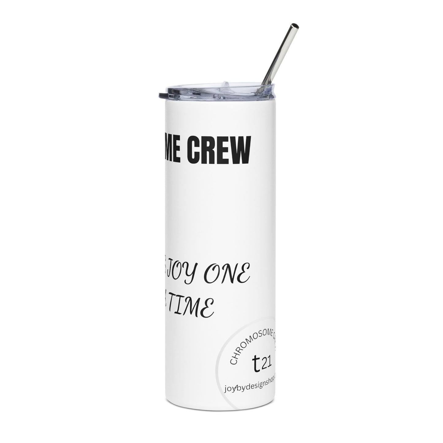 CHROMOSOME STAINLESS STEEL TUMBLER-SPREADING JOY ONE SIP AT A TIME